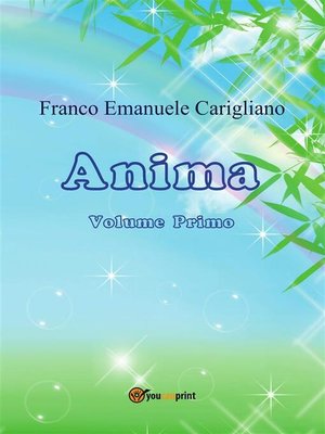 cover image of Anima. Volume primo
